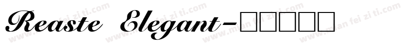 Reaste Elegant字体转换